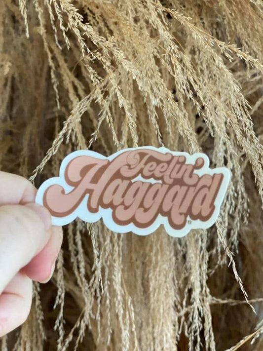 Feeling Haggard Sticker