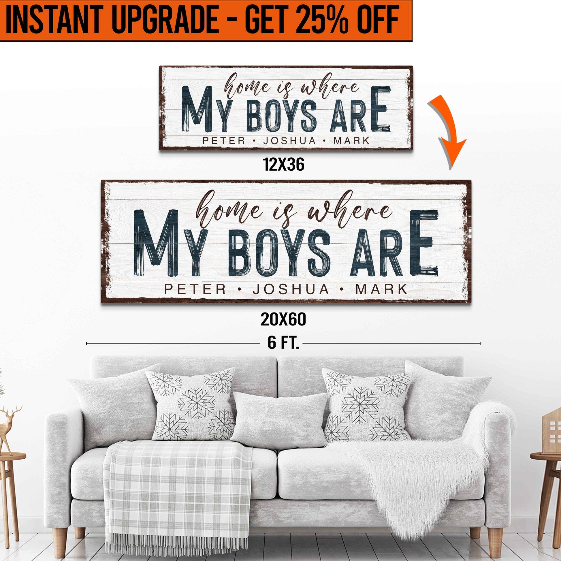 Upgrade Your 'Home Is Where My Boys Are' (Style 1) Canvas To 20x60 Inches (Free Shipping)