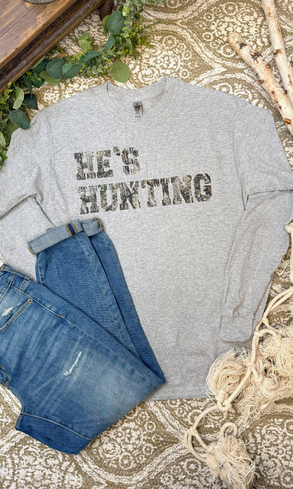 Hes Hunting Graphic Long Sleeve T-Shirt
