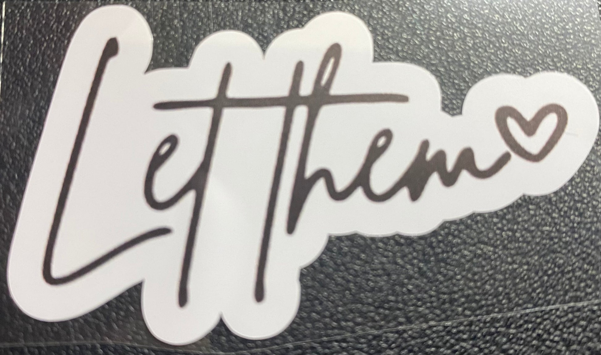 Let Them Sticker