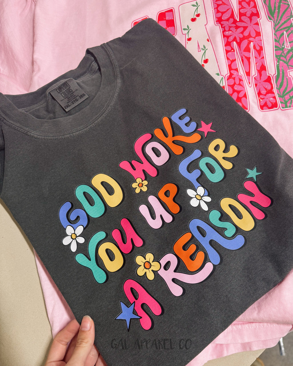 God Woke You Up For A Reason Tee | Christian Motivational Shirt | Colorful Faith Graphic Tee | Inspirational Mama Shirt