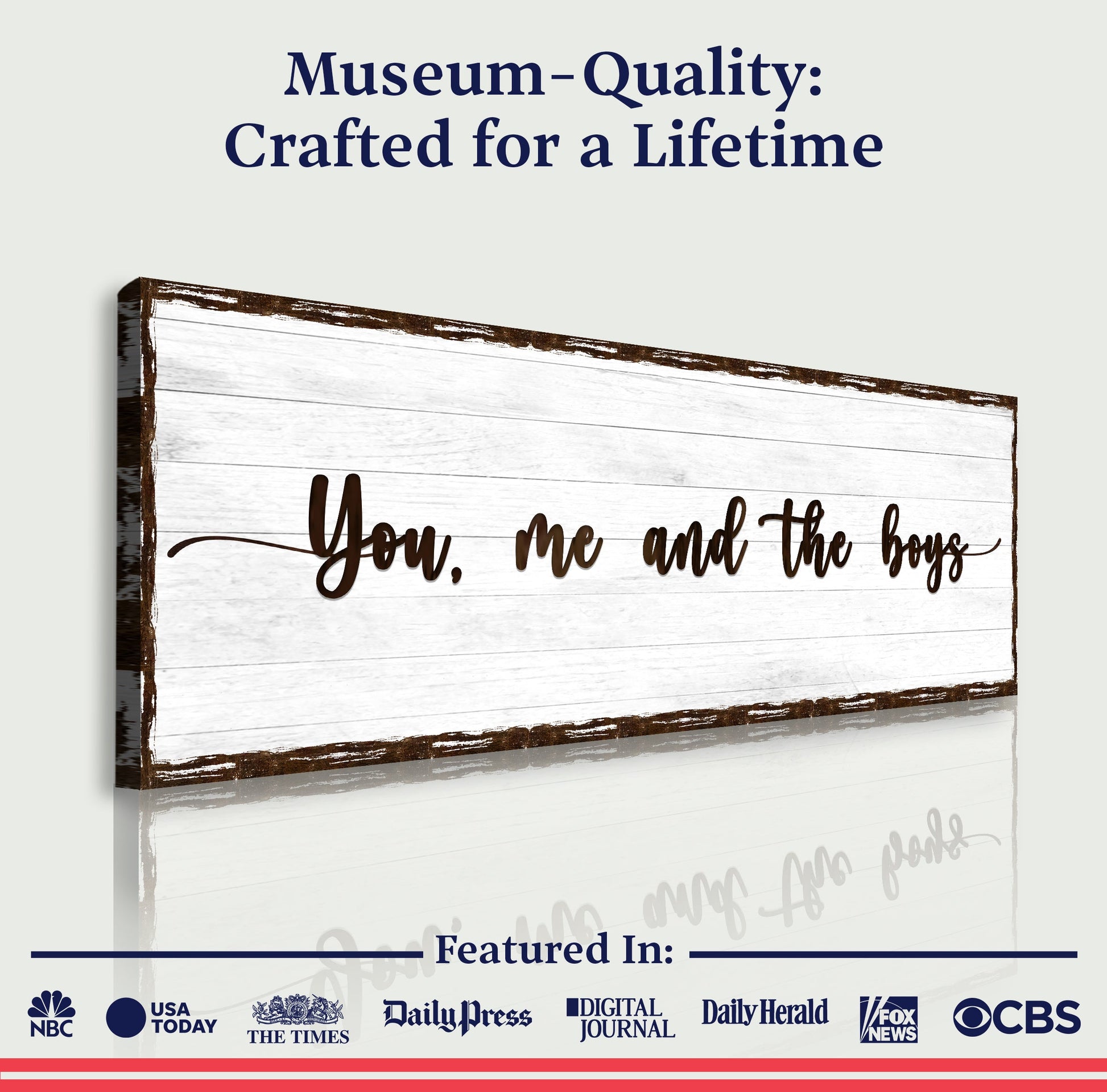 You, Me, And The Boys Sign