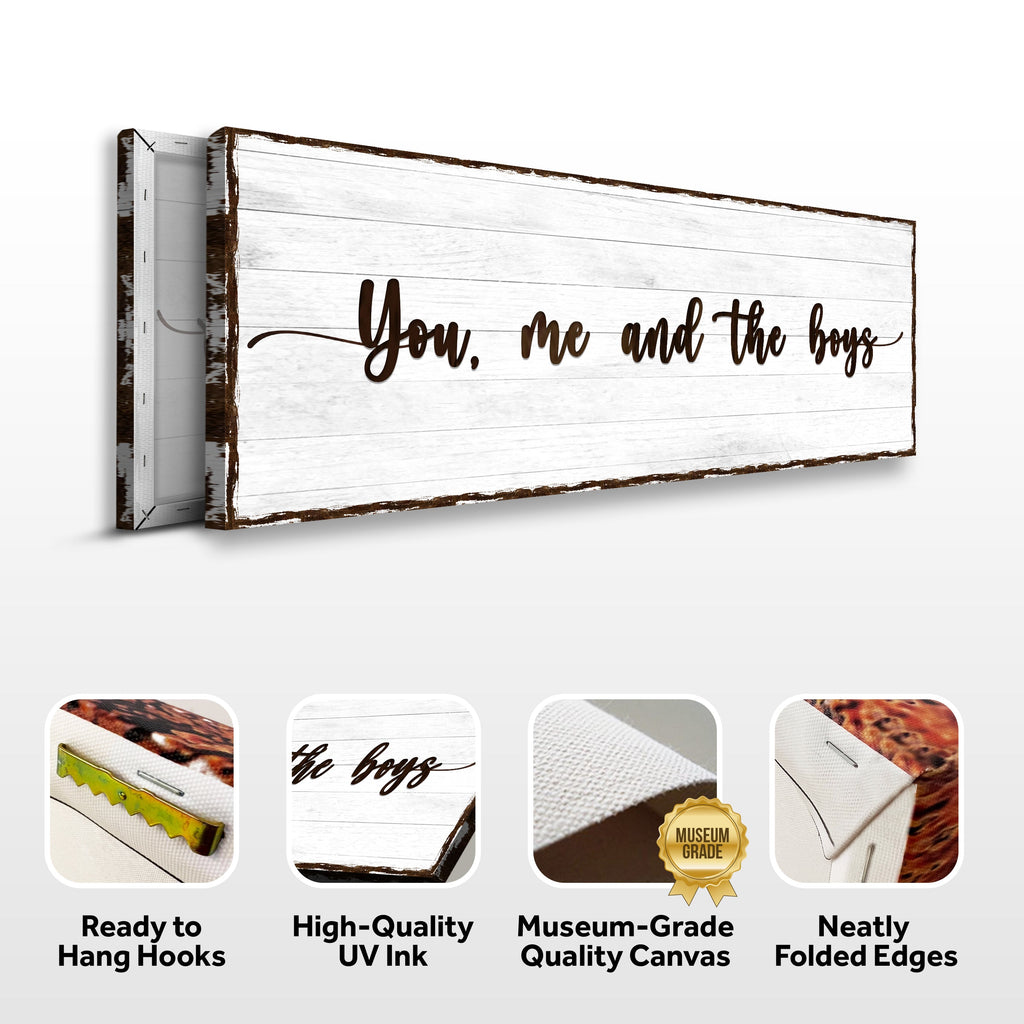 You, Me, And The Boys Family Sign