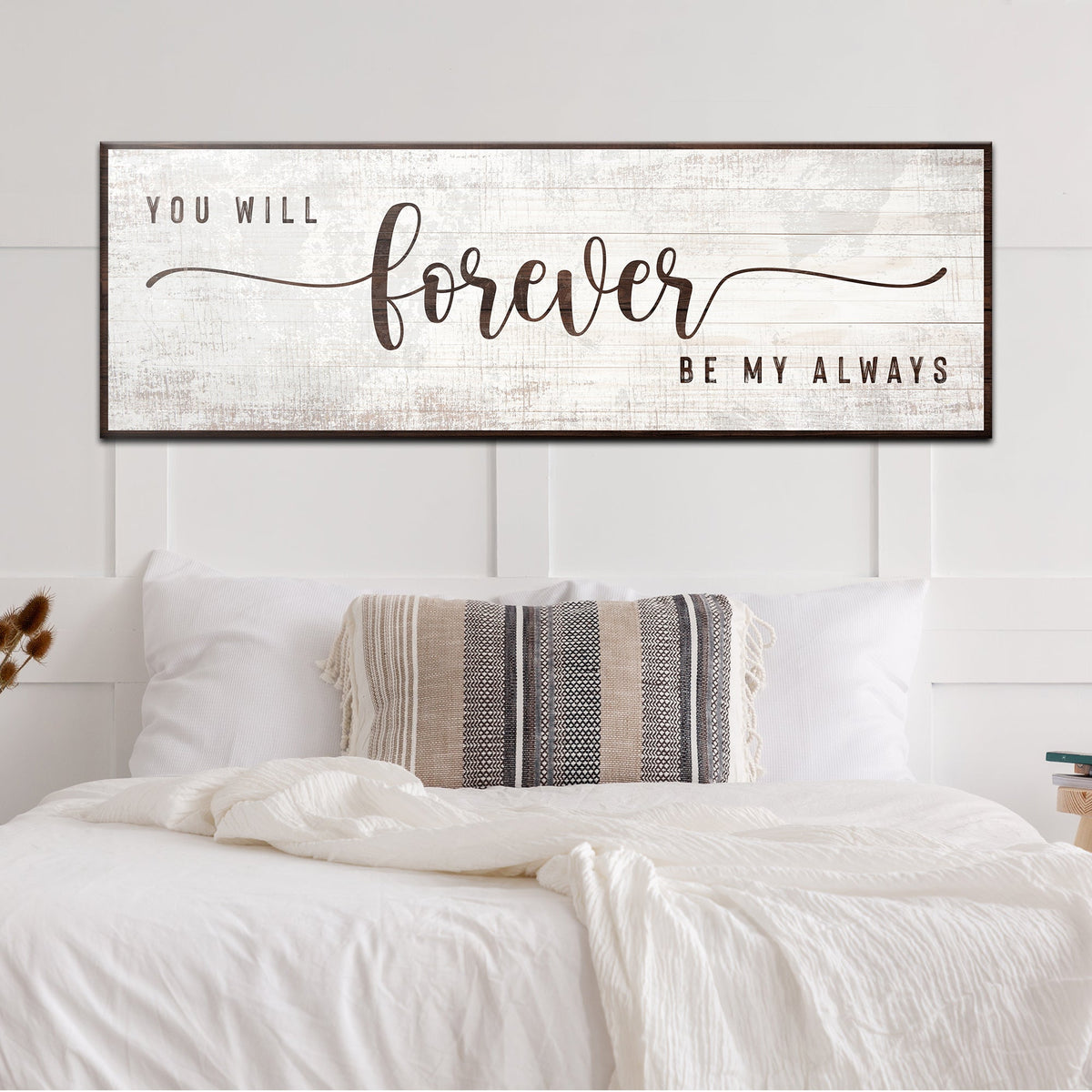 You Will Forever Be My Always Sign