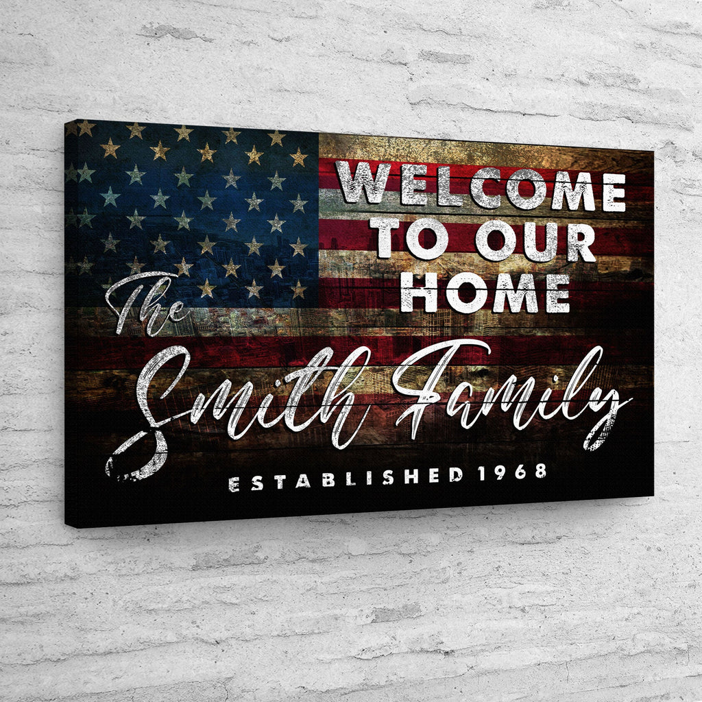 Welcome To Our Home Sign III