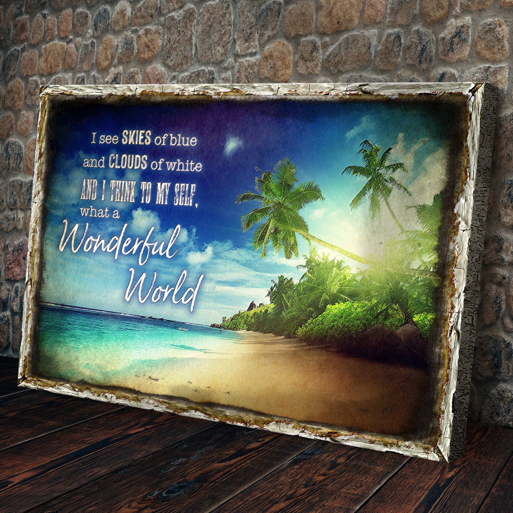 What A Wonderful World Sign IX