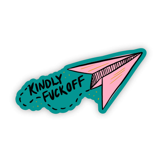 Kindly fuckoff sticker