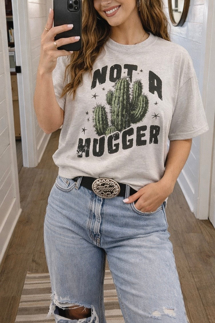 Not a Hugger Cactus Graphic Tee Shirt – Graphic Tee, Long Sleeve & Crewneck