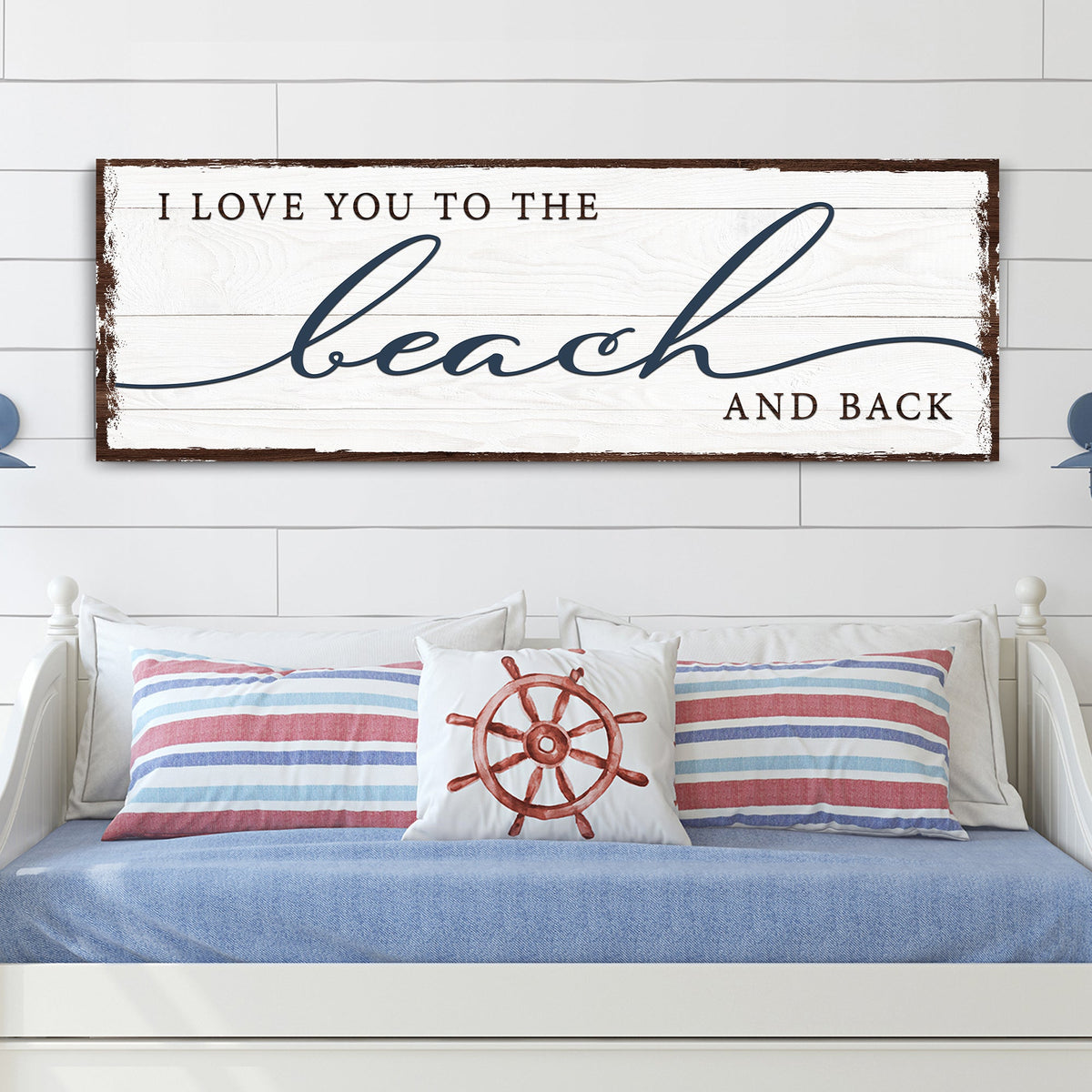 Love You To The Beach And Back Sign