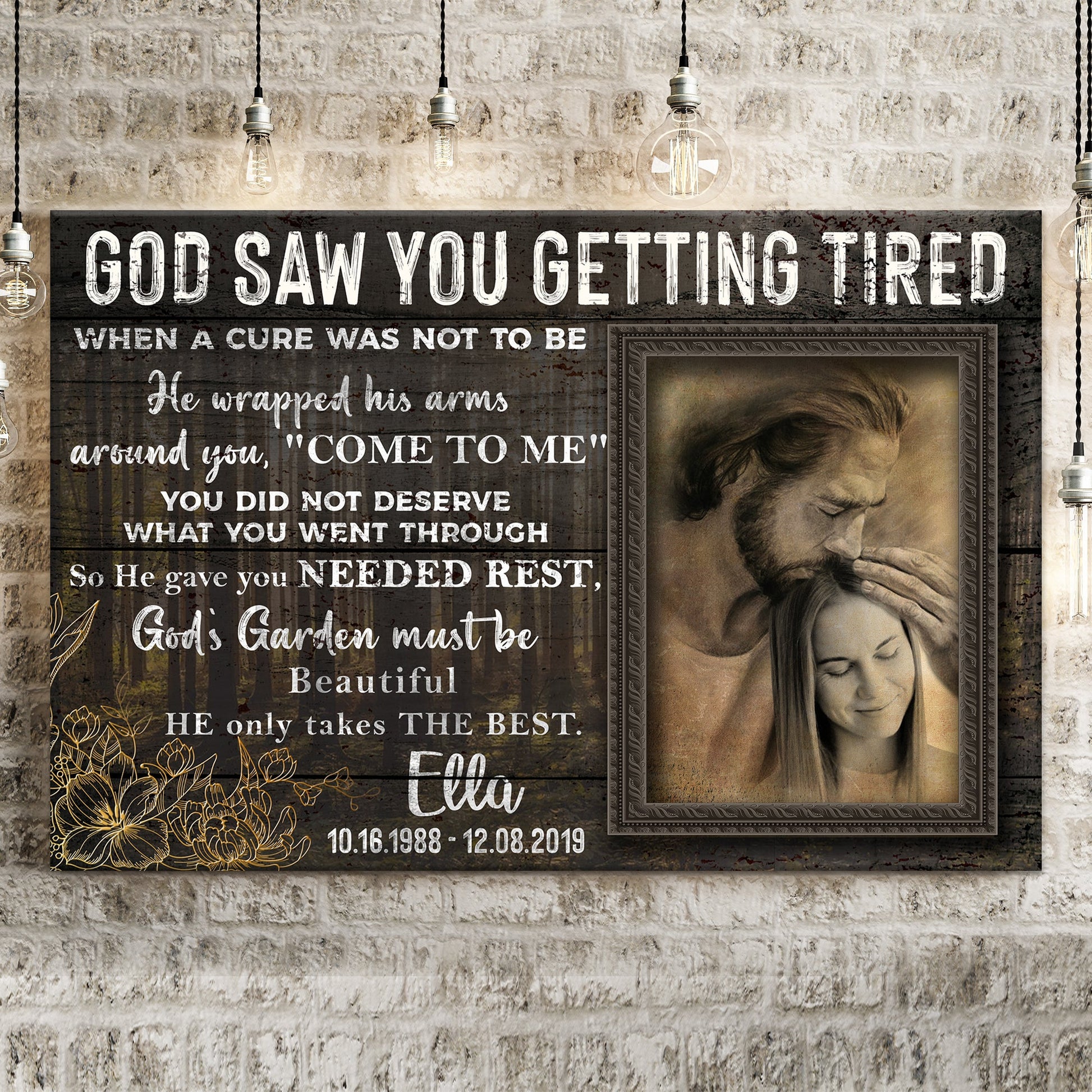 Personalized God Saw You Getting Tired Memorial Sign