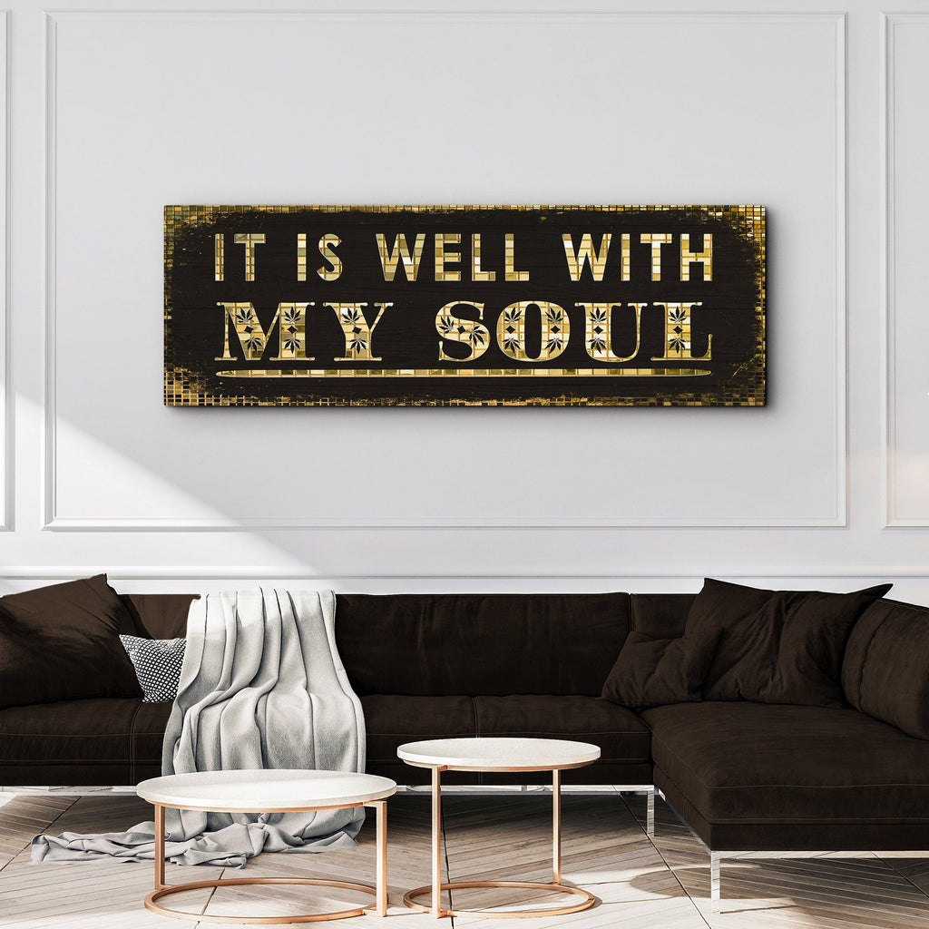 It Is Well With My Soul Sign II