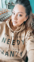 Load image into Gallery viewer, I’m not needy Hoodie
